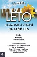 Léto - Harmonie a zdraví na každý den