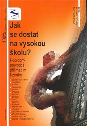 Jak se dostat na VŠ? - Podrobný průvodce přijímacím řízením