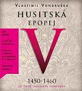 Husitská epopej V. - Za časů Ladislava Pohrobka. 1450 -1460 - CDmp3