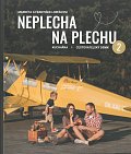 Neplecha na plechu: Kuchařka, cestovatelský deník 2