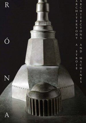 Architektony a stroje - Výběr z plastik 1984 až 2017