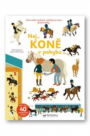 Nej... KONĚ v pohybu