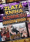 Zlatá kniha komiksů Vlastislava Tomana 3 - Další příběhy psané střelným prachem