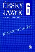 Český jazyk 6 pro základní školy - Pracovní sešit, 2.  vydání
