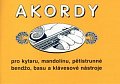 Akordy pro kytaru, mandolínu, pětistrunné bendžo, basu a klávesové nástroje, 2.  vydání