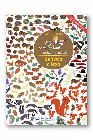 Můj samolepkový sešit o přírodě Zvířata z lesa