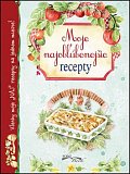 Moje najobľúbenejšie recepty