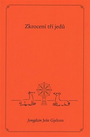 Zkrocení tří jedů