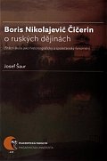 Boris N. Čičerin o ruských dějinách (státní škola jako historiografický a společenský fenomén)