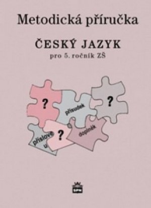 Český jazyk 5 pro základní školy - Metodická příručka