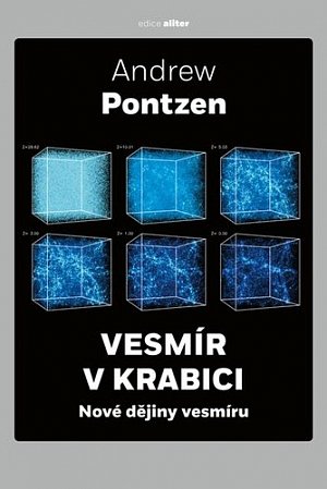 Vesmír v krabici - Nové dějiny vesmíru