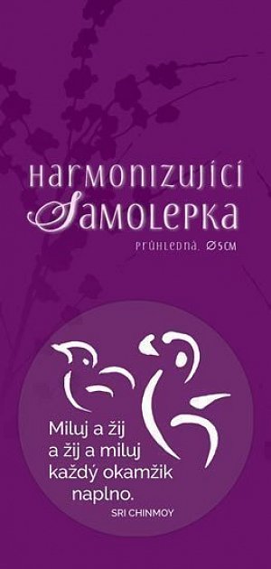 Harmonizující samolepka průhledná "Miluj a žij a žij a miluj každý okamžik naplno." průměr 5 cm