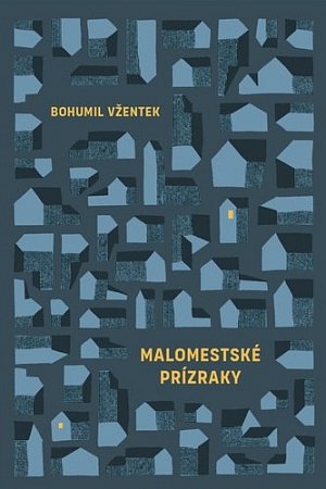 Malomestské prízraky