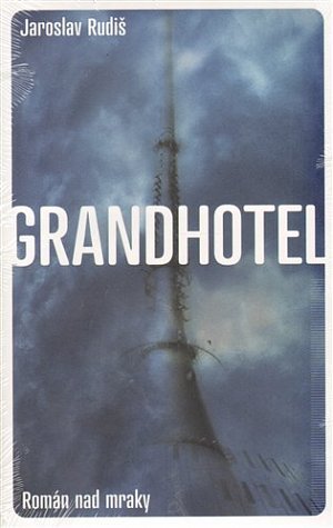Grandhotel - Román nad mraky