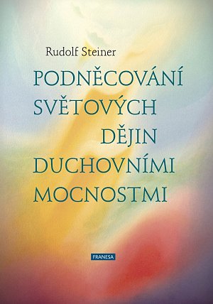 Podněcování světových dějin duchovními mocnostmi
