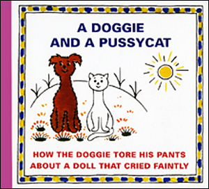 A Doggie and a Pussyca - How the Doggie tore his pants about a doll that cried faintly