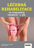 Léčebná rehabilitace ve vybraných oborech 2. díl, 2.  vydání