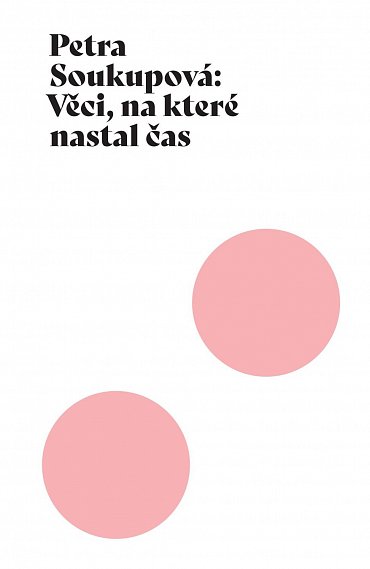 Náhled Věci, na které nastal čas, 1.  vydání