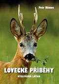Lovecké příběhy s trochou myslivecké latiny
