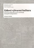 Lidová výtvarná kultura: Dvacet dva příspěvků k teorii, metodologii, ikonografii a komparatistice