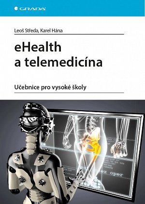 eHealth a telemedicína - Učebnice pro vysoké školy