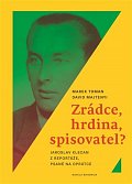 Zrádce, hrdina, spisovatel? Jaroslav Klecan z Reportáže, psané na oprátce
