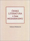 Česká literatura v čase modernismu (1890-1968)
