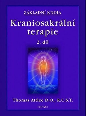 Základní kniha Kraniosakrální terapie 2.díl