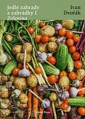 Jedlé zahrady a zahrádky 1 Zelenina