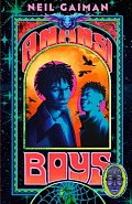 Anansi Boys: A stunning new illustrated hardback edition of the internationally bestselling novel