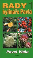 Rady bylináře Pavla