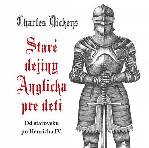 Staré dejiny Anglicka pre deti