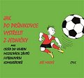 Jak po průnikovce vystřelit z jedničky, aneb Cesta do hlubin mozkových závitů fotbalových komentátorů