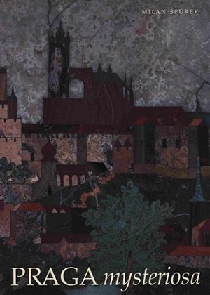 Praga mysteriosa