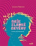 Naše sladké nevěry - Z deníku psychoterapeutky