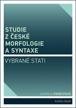 Studie z české morfologie a syntaxe Vybrané stati