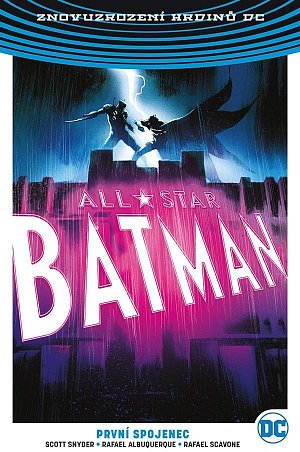 All-Star Batman 3 - První spojenec, 1.  vydání