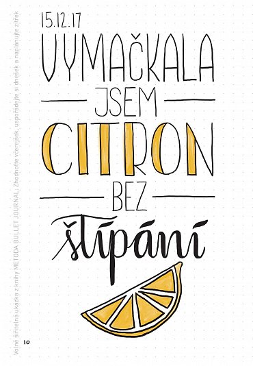 Náhled Metoda Bullet Journal - Zhodnoťte včerejšek, uspořádejte si dnešek a naplánujte zítřek