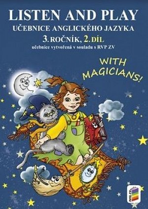 Listen and play - With magicians! 2. díl (učebnice)