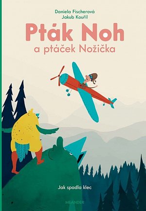 Pták Noh a ptáček Nožička 2 - Jak spadla klec