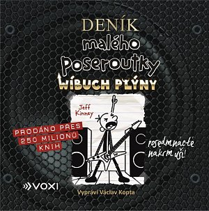 Deník malého poseroutky 17 - Wíbuch Plýny - Cmp3 (Čte Václav Kopta)