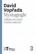 Mystagogie - Výkladu 118. žalmu svatého Ambrože