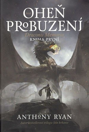 Draconis Memoria 1 - Oheň probuzení, 1.  vydání