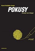Pokusy - Texty o uvízlých větách a lidech z let 2011-2014