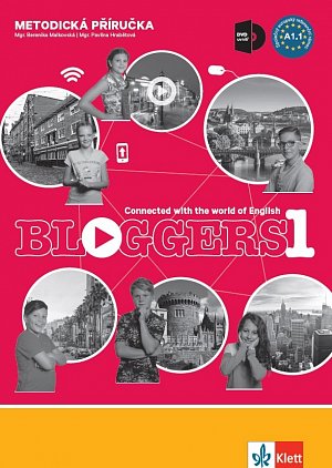 Bloggers 1 (A1.1) – metodická příručka s DVD + učitelská licence