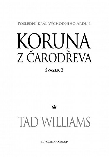 Náhled Poslední král Východního Ardu 1: Koruna z čarodřeva - 2. svazek