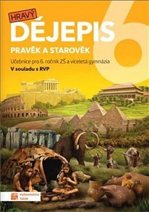 Hravý dějepis 6 - učebnice, 2.  vydání