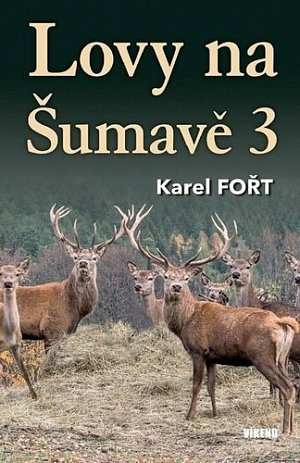 Lovy na Šumavě 3