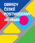 Obrazy české postmoderny
