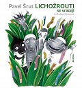 Lichožrouti se vracejí - CD
